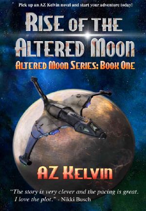 [Altered Moon 01] • Rise of the Altered Moon · Altered Moon Series · Book One (The Altered Moon Series 1)